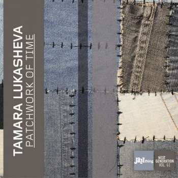 Album Tamara Lukasheva: Patchwork Of Time
