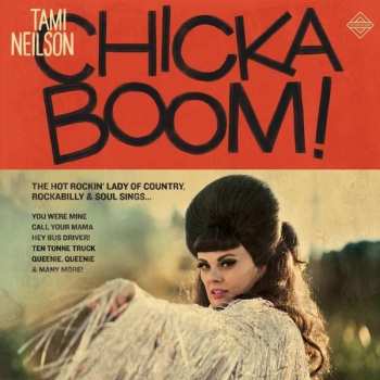 LP Tami Neilson: Chickaboom! LTD