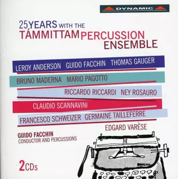 25 Years With The Támmittam Percussion Ensemble