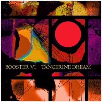 Album Tangerine Dream: Booster VI