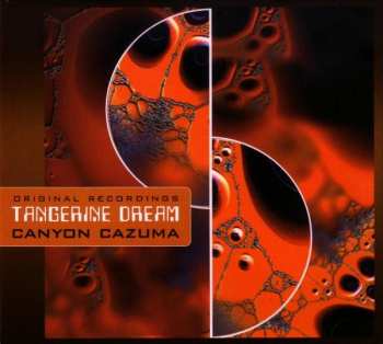 Album Tangerine Dream: Canyon Cazuma