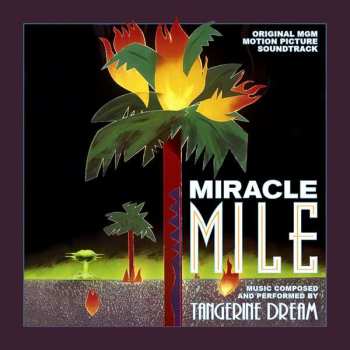 2CD Tangerine Dream: Miracle Mile (Original MGM Motion Picture Soundtrack) LTD