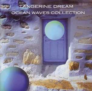 Album Tangerine Dream: Ocean Waves Collection