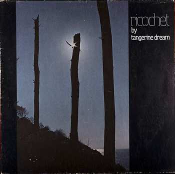 LP Tangerine Dream: Ricochet