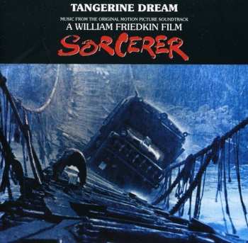 CD Tangerine Dream: Sorcerer (Music From The Original Motion Picture Soundtrack)