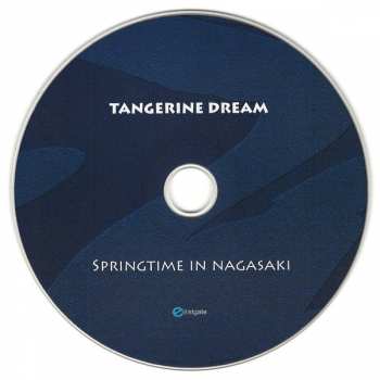 CD Tangerine Dream: Springtime In Nagasaki