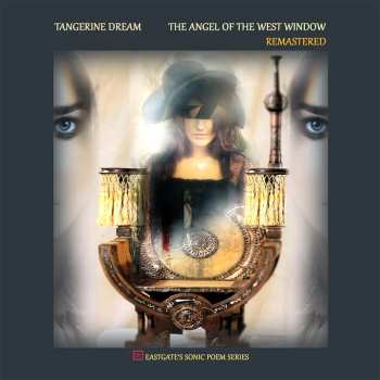 Album Tangerine Dream: The Angel Of The West Window