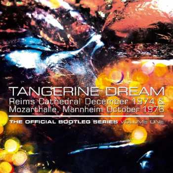 Album Tangerine Dream: The Official Bootleg Series Volume One