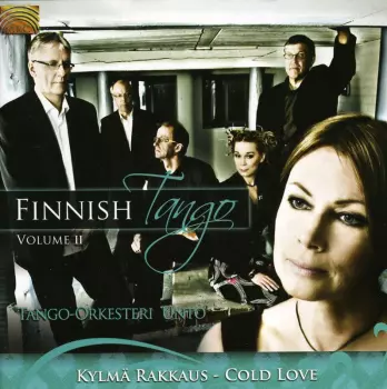 Finnish Tango II - Kylmä Rakkaus = Cold Love