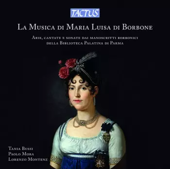 La Musica Di Maria Luisa Di Borbone