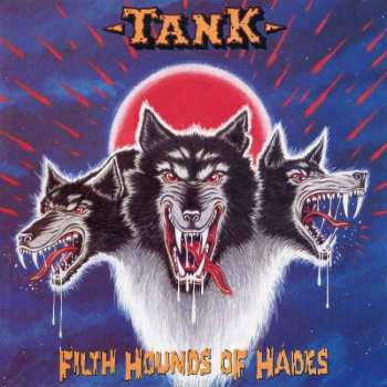 2LP Tank: Filth Hounds Of Hades (black Vinyl+10')