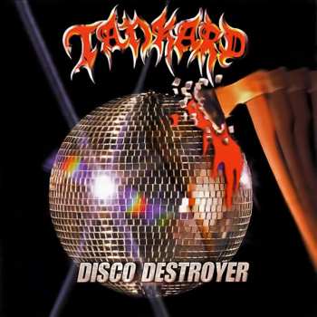 Album Tankard: Disco Destroyer