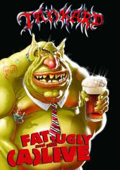 2DVD Tankard: Fat, Ugly & Still (A)Live