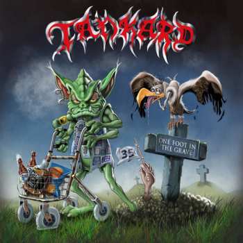 CD Tankard: One Foot In The Grave