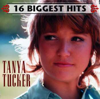 CD Tanya Tucker: 16 Biggest Hits