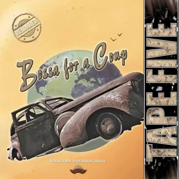 Tape Five: Bossa For A Coup