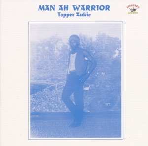 Album Tapper Zukie: Man Ah Warrior