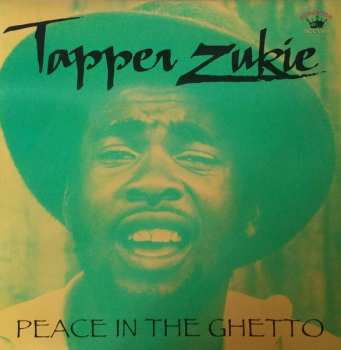 CD Tapper Zukie: Peace In The Ghetto