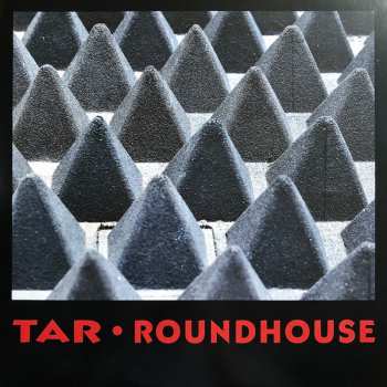 LP Tar: Roundhouse