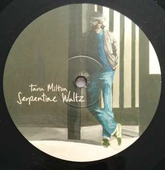 LP Tara Milton: Serpentine Waltz