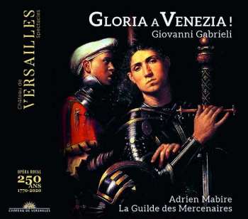 CD Giovanni Gabrieli: Gloria A Venezia!
