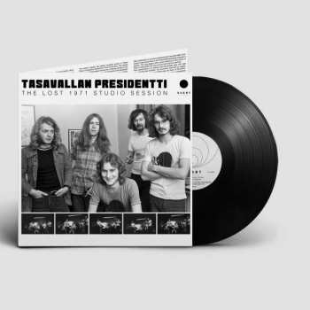 LP Tasavallan Presidentti: The Lost 1971 Studio Session