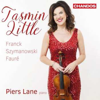 Album César Franck: Franck / Szymanowski / Fauré: Works For Violin And Piano