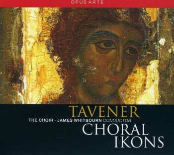 CD John Tavener: Choral Ikons 