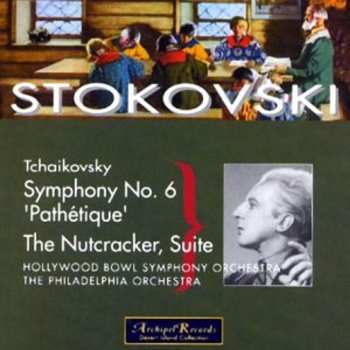 CD Tchaikovksy / Stokowski: Sym 6 Pathetique