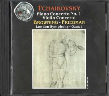 CD Pyotr Ilyich Tchaikovsky: Piano Concerto No. 1 / Violin Concerto