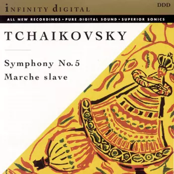 Pyotr Ilyich Tchaikovsky: Symphony No. 5 / Marche Slave