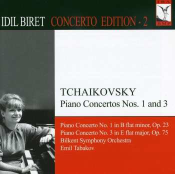 Album Pyotr Ilyich Tchaikovsky: Piano Concertos Nos. 1 And 3