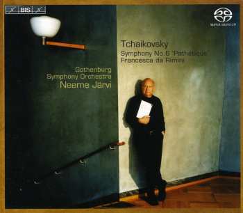 Album Pyotr Ilyich Tchaikovsky: Symphony No. 6, 'Pathétique' / Francesca Da Rimini