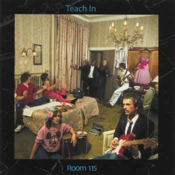 Album Teach In: Room 115 