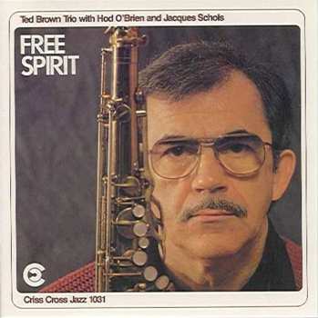 CD Ted Brown Trio: Free Spirit