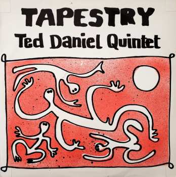Album Ted Daniel Quintet: Tapestry
