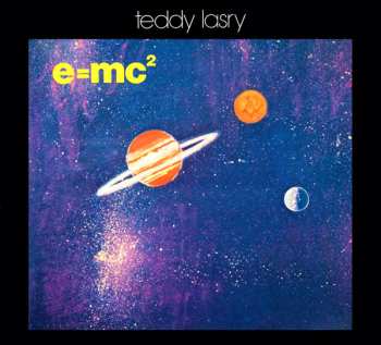 CD Teddy Lasry: e=mc²