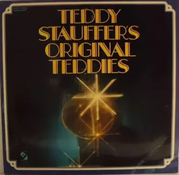 Teddy Stauffer Und Seine Original Teddies:  Teddy Stauffer's Original Teddies