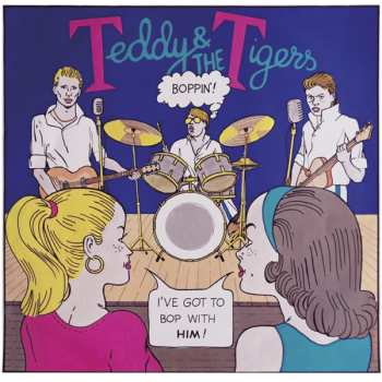 CD Teddy & The Tigers: Boppin'