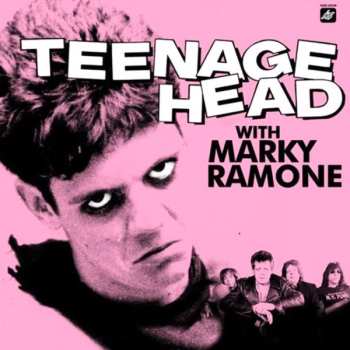 Album Marky Ramone: Teenage Head With Marky Ramone