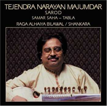 Album Tejendra Majumdar: Raga Alhaiya Bilawal / Shankara