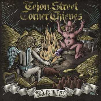 CD Tejon Street Corner Thieves: Thick As Thieves