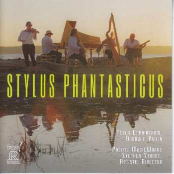 CD Pacific Music Works: Stylus Phantasticus