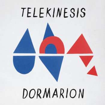 LP Telekinesis: Dormarion