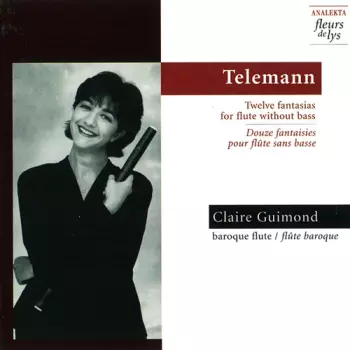 Georg Philipp Telemann: Twelve Fantasias For Flute Without Bass