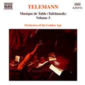 CD Georg Philipp Telemann: Musique de Table (Tafelmusik) Volume 3