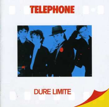 CD Téléphone: Dure Limite
