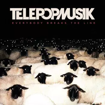 Télépopmusik: Everybody Breaks The Line