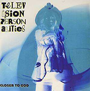 Album Television Personalities: Closer To God