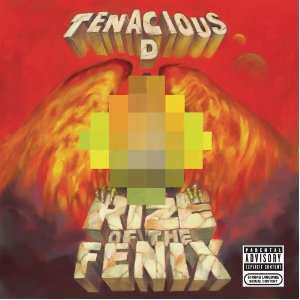 CD Tenacious D: Rize Of The Fenix